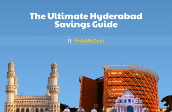 Hyderabad Savings Guide 2025 – Save 30% monthly using local deals