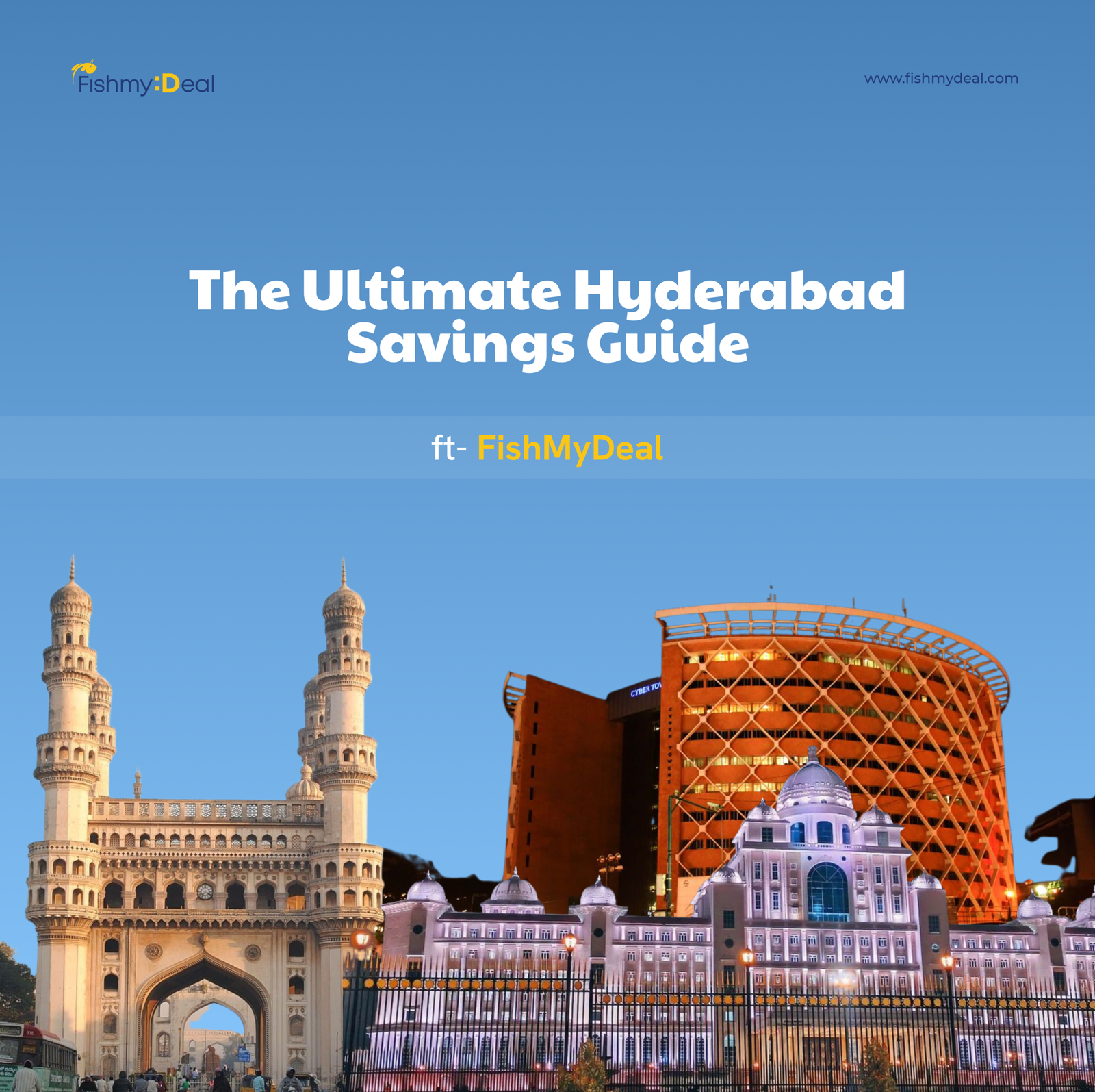 Hyderabad Savings Guide 2025 – Save 30% monthly using local deals