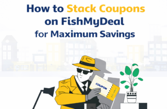how to stack coupons on fishmydeal for maximum savings