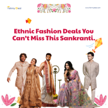 Where to Find the Best Sankranti Fashion Deals Online — Sarees, Kurtas, Lehengas & Ethnic Wear Discounts