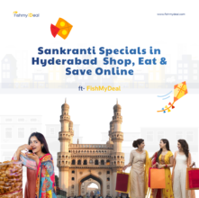 Sankranti in Hyderabad: Best Places to Shop, Eat & Save with Online Deals